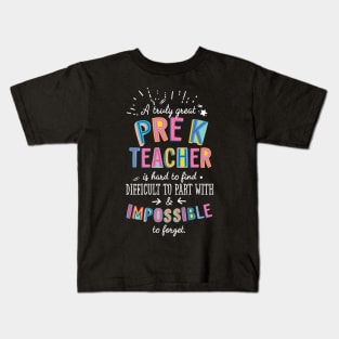 A truly Great Pre-K Teacher Gift - Impossible to forget Kids T-Shirt